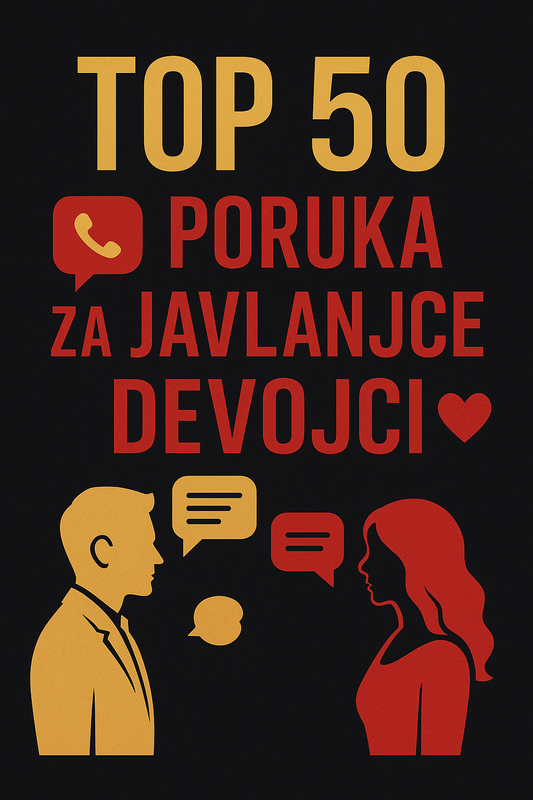 Top 50 Poruka za Javljanje Devojci